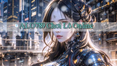 alo789  chơi lô online