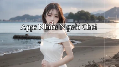 Apps Nhiều người chơi