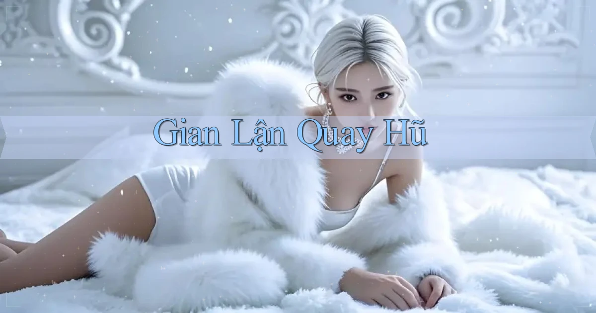 Gian lận Quay hũ